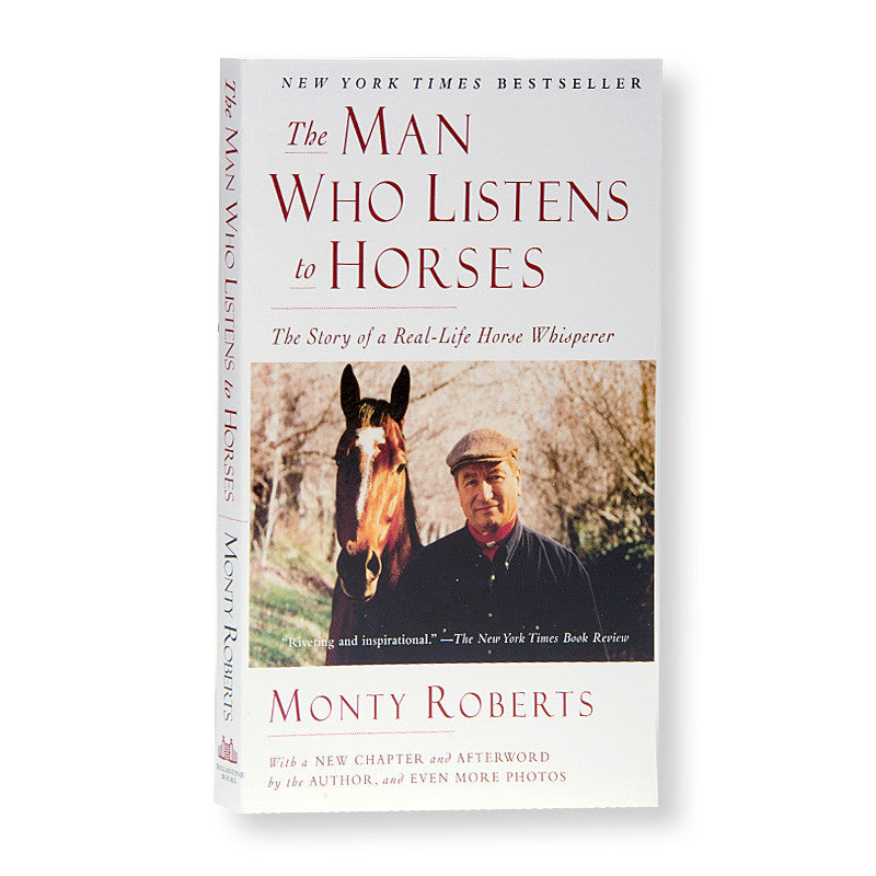 THE MAN WHO LISTENS TO HORSES BY MONTY ROBERTS